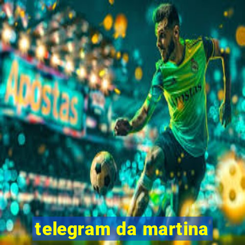 telegram da martina